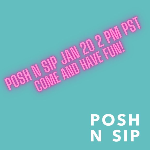Hand Crafted Other - It's Posh N Sip Time